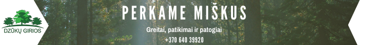Superkame miškus+370 640 39920