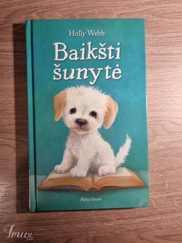 imusau.lt | parduodama Holly Webb - ,,Baikšti šunytė''