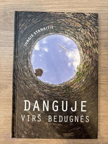 imusau.lt | listing Jurgis Stanaitis - ,, Danguje virš bedugnės “